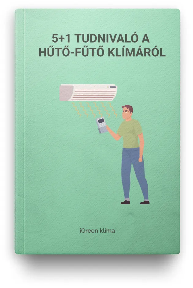 5+1 tudnivaló a hűtő-fűtő klímákról